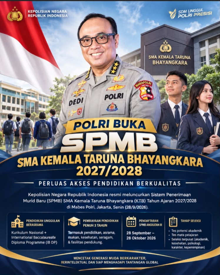 Polri Buka SPMB SMA Kemala Taruna Bhayangkara 2027/2028, Perluas Akses Pendidikan Berkualitas